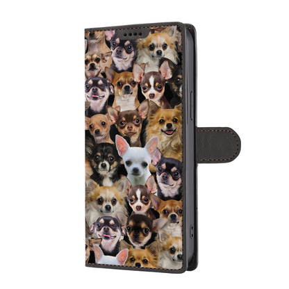 You Will Have A Bunch Of Chihuahuas - Wallet Case V1