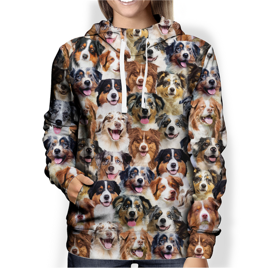 You Will Have A Bunch Of Australian Shepherds - Hoodie V1