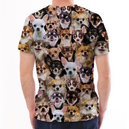 You Will Have A Bunch Of Chihuahuas - T-Shirt V1