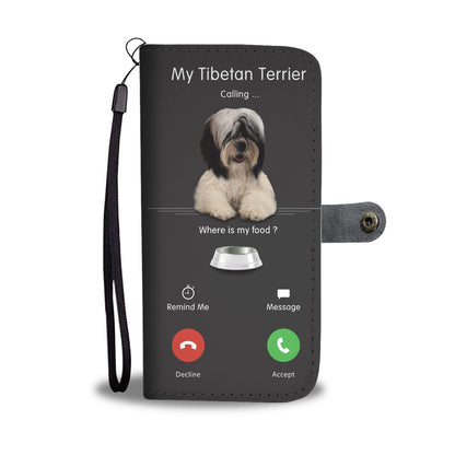 My Tibetan Terrier Is Calling - Wallet Case V1