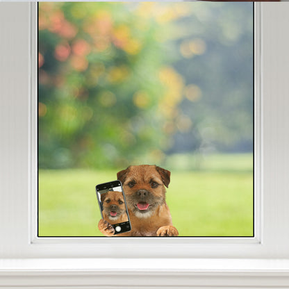 Do You Like My Selfie - Border Terrier Car/ Door/ Fridge/ Laptop Sticker V1