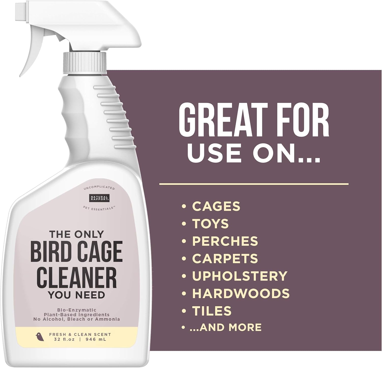 Natural Rapport Bird Cage Cleaner - the Only Bird Cage Cleaner You Need - Bird Poop Spray Remover, Naturally Removes Bird Waste