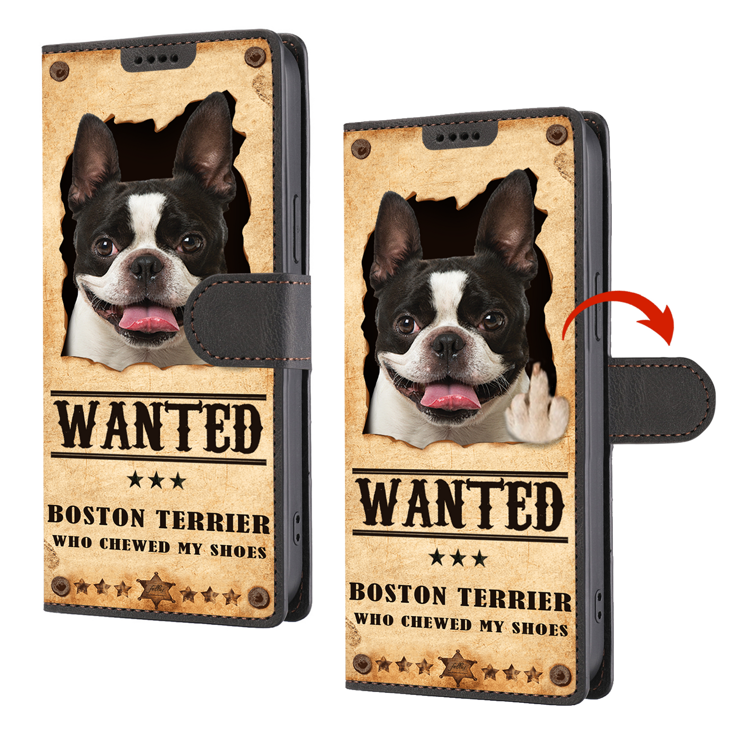 Boston Terrier Wanted - Fun Wallet Phone Case V1