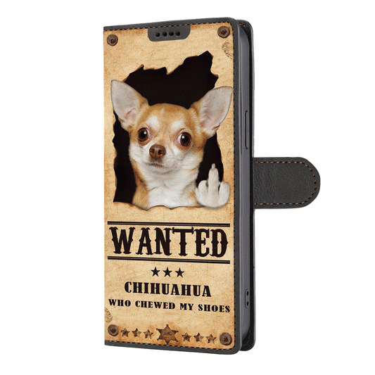 Chihuahua Wanted - Fun Wallet Phone Case V2