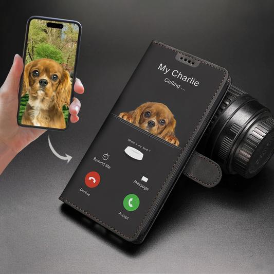 My Dog Is Calling - Personalized Wallet Case With Your Pet's Photo V1