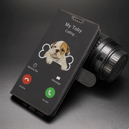 My Dog Is Calling - Personalized Wallet Case With Your Pet's Photo V2