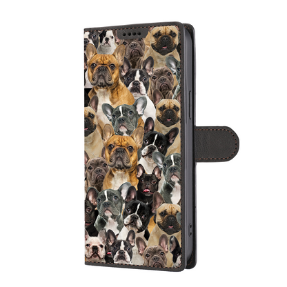You Will Have A Bunch Of French Bulldogs - Wallet Case V1