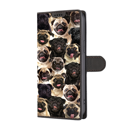 You Will Have A Bunch Of Pugs - Wallet Case V1