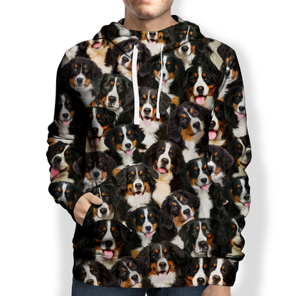 You Will Have A Bunch Of Bernese Mountains - Hoodie V1