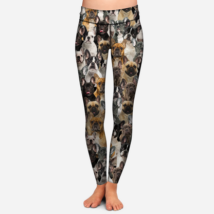 You Will Have A Bunch Of French Bulldogs - Leggings V1