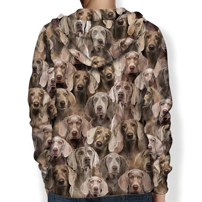You Will Have A Bunch Of Weimaraners - Hoodie V1