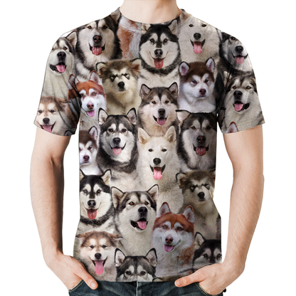 You Will Have A Bunch Of Alaskan Malamutes - T-Shirt V1
