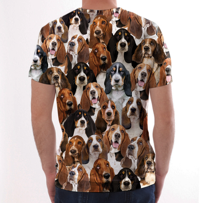 You Will Have A Bunch Of Basset Hounds - T-Shirt V1