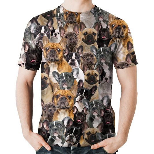 Sie werden einen Haufen französischer Bulldoggen haben - T-Shirt V1