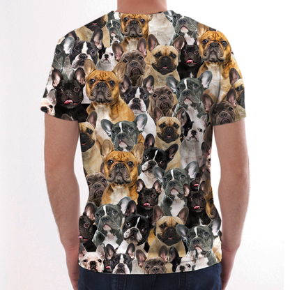 You Will Have A Bunch Of French Bulldogs - T-Shirt V1