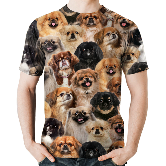 You Will Have A Bunch Of Pekingeses - T-Shirt V1