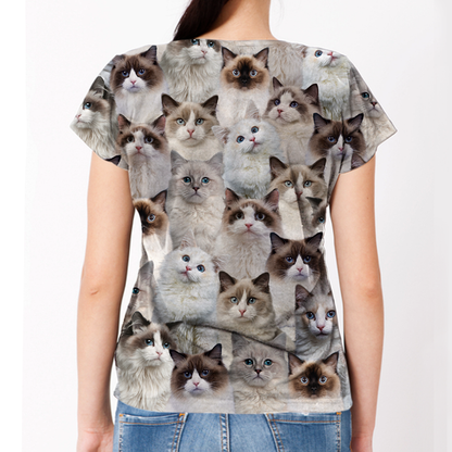 You Will Have A Bunch Of Ragdoll Cats - T-Shirt V1