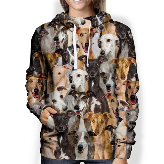 You Will Have A Bunch Of Greyhounds - Hoodie V1