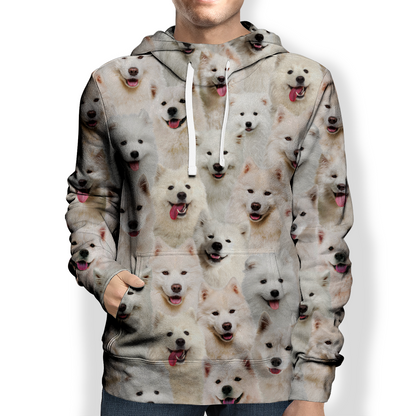 You Will Have A Bunch Of Samoyeds - Hoodie V1