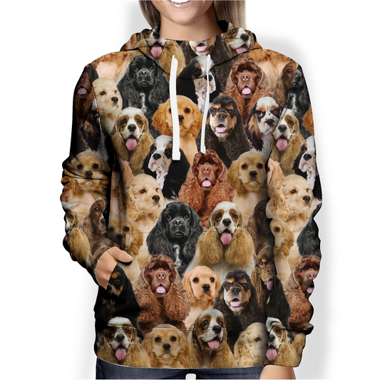 You Will Have A Bunch Of American Cocker Spaniels - Hoodie V1
