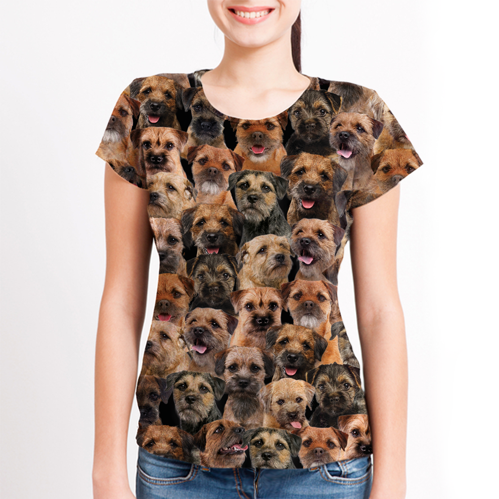 You Will Have A Bunch Of Border Terriers - T-Shirt V1