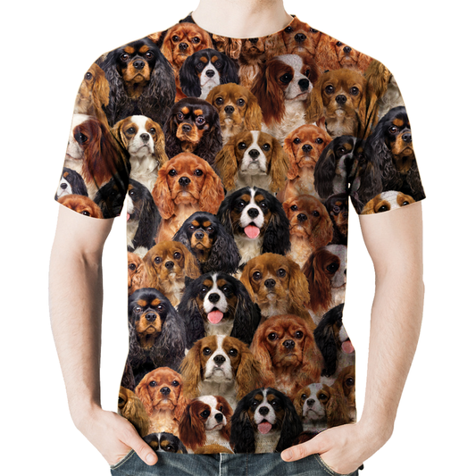 You Will Have A Bunch Of Cavalier King Charles Spaniels - T-Shirt V1