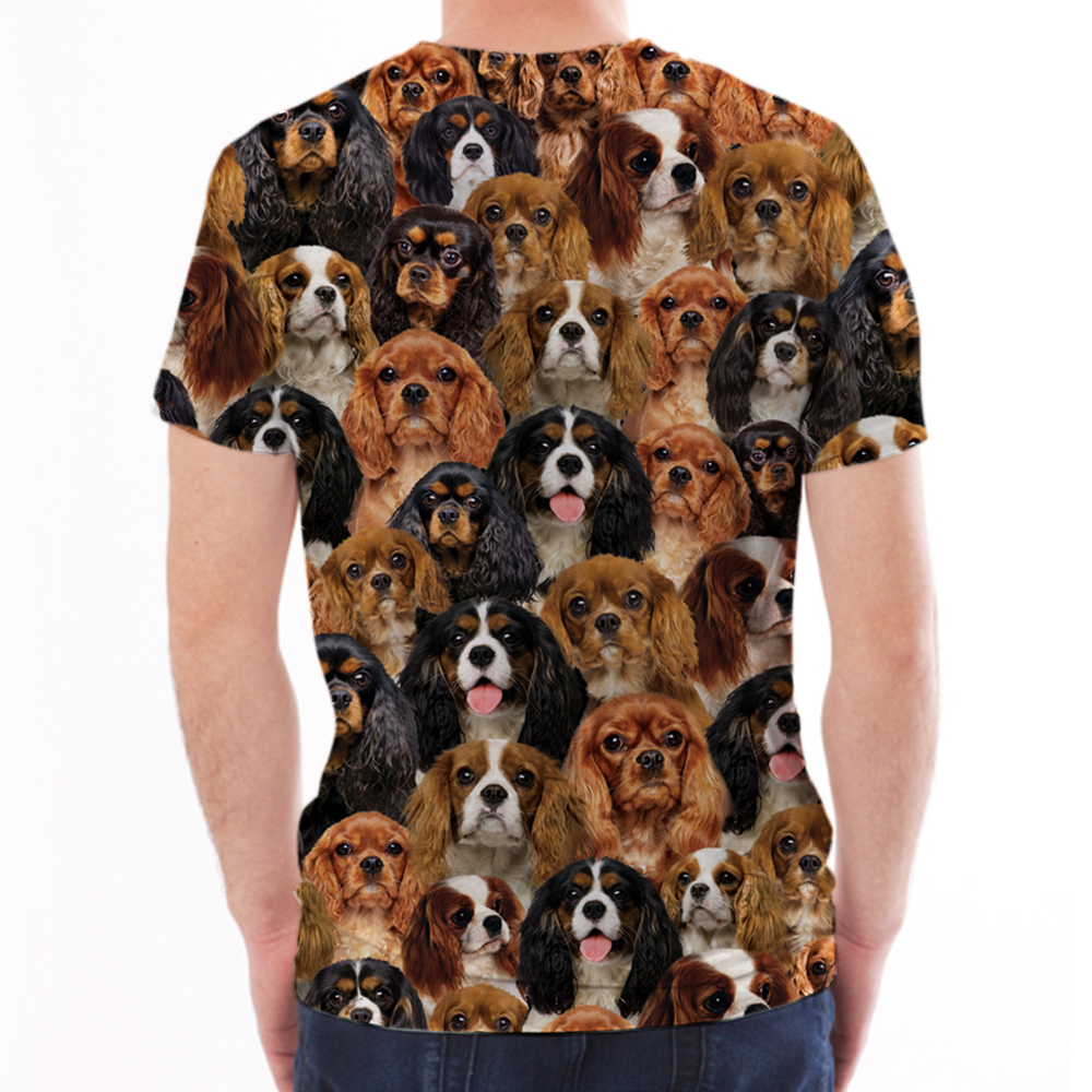 You Will Have A Bunch Of Cavalier King Charles Spaniels - T-Shirt V1