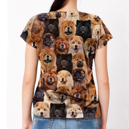 You Will Have A Bunch Of Chow Chows - T-Shirt V1