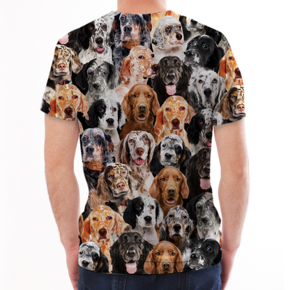 You Will Have A Bunch Of English Setters - T-Shirt V1