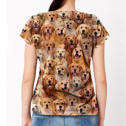 You Will Have A Bunch Of Golden Retrievers - T-Shirt V1