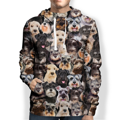 You Will Have A Bunch Of Schnauzers - Hoodie V1