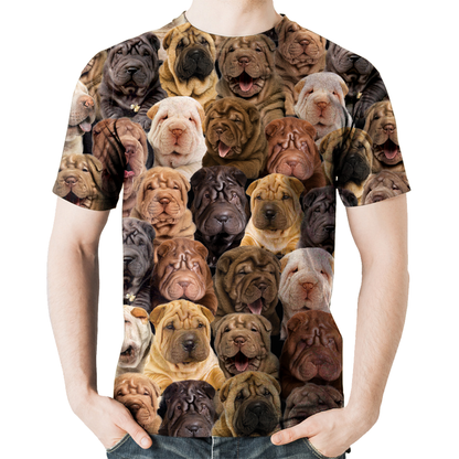 You Will Have A Bunch Of Shar Pei Dogs - T-Shirt V1