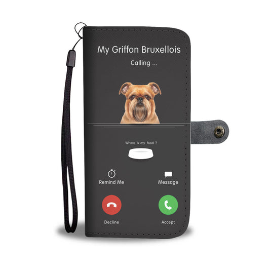 My Griffon Bruxellois Is Calling - Wallet Case V2
