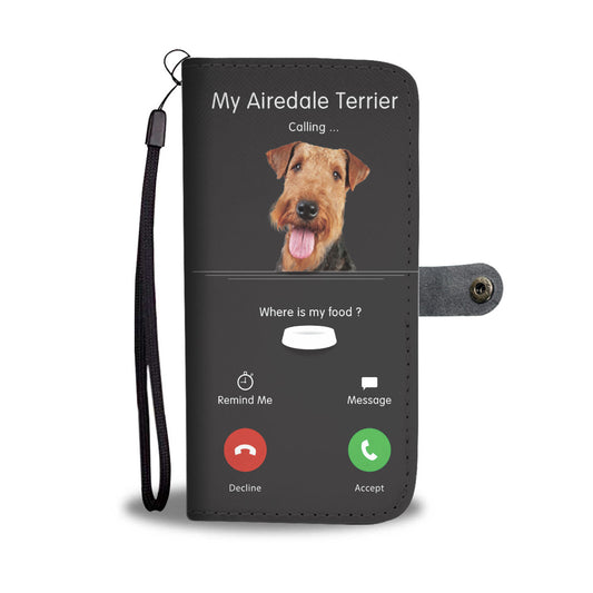 My Airedale Terrier Is Calling - Wallet Case V1