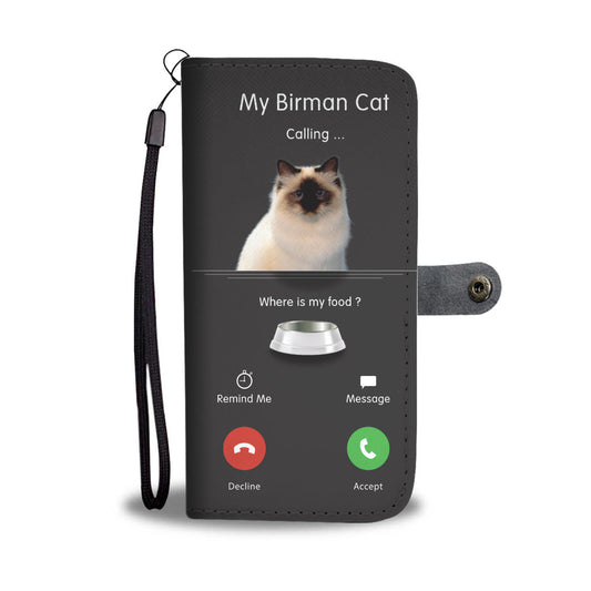 My Birman Cat Is Calling - Wallet Case V1