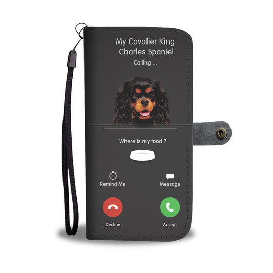 My Cavalier King Charles Spaniel Is Calling - Wallet Case V4