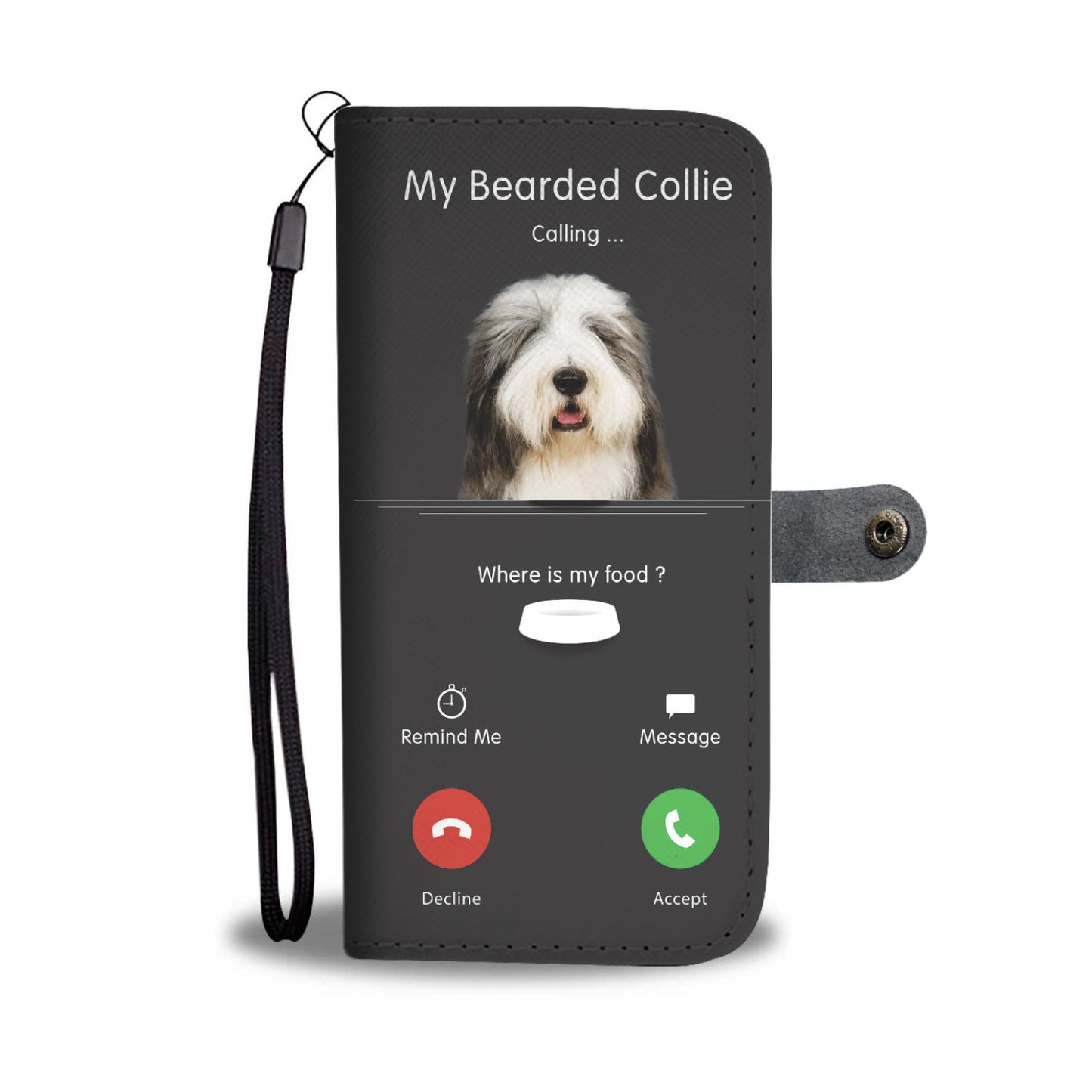 My Bearded Collie Is Calling - Wallet Case V1