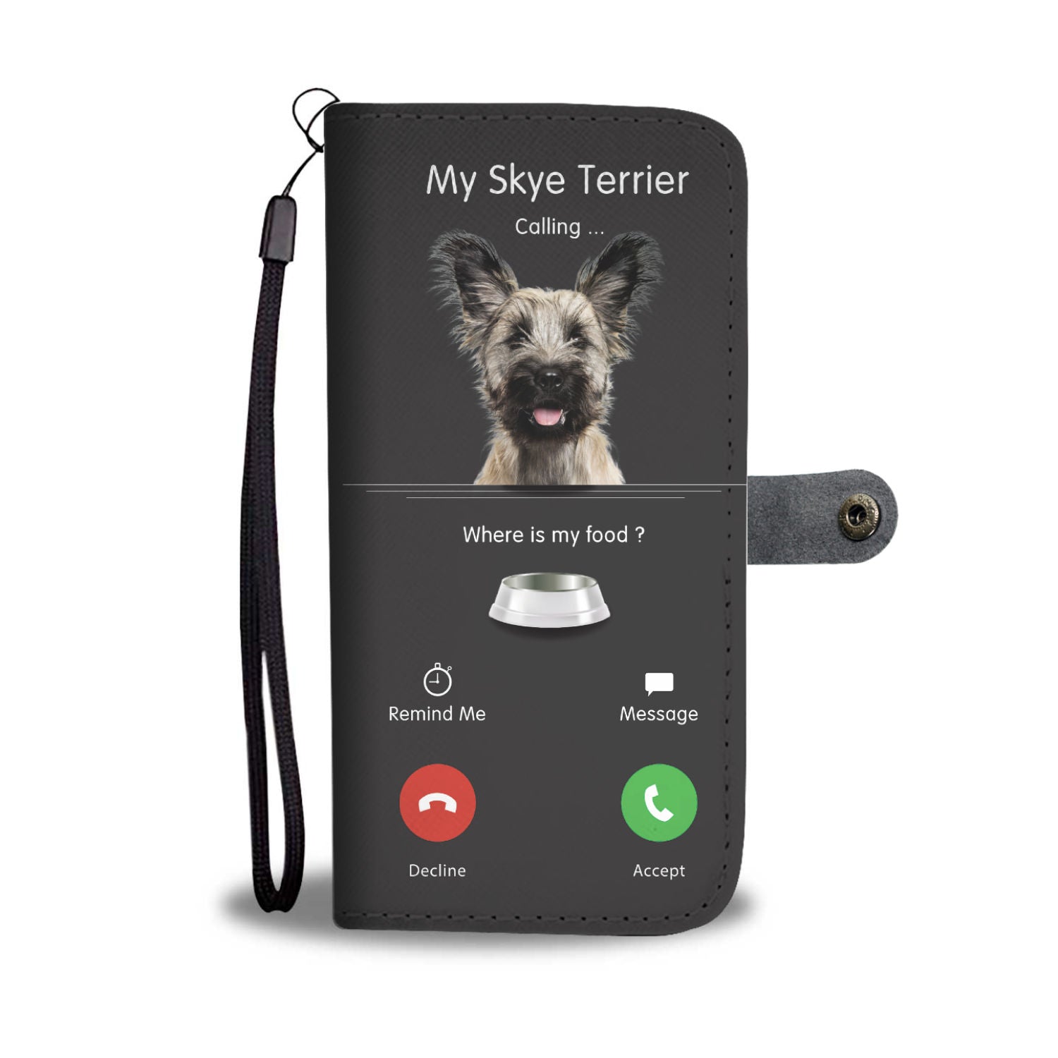 My Skye Terrier Is Calling - Wallet Case V1