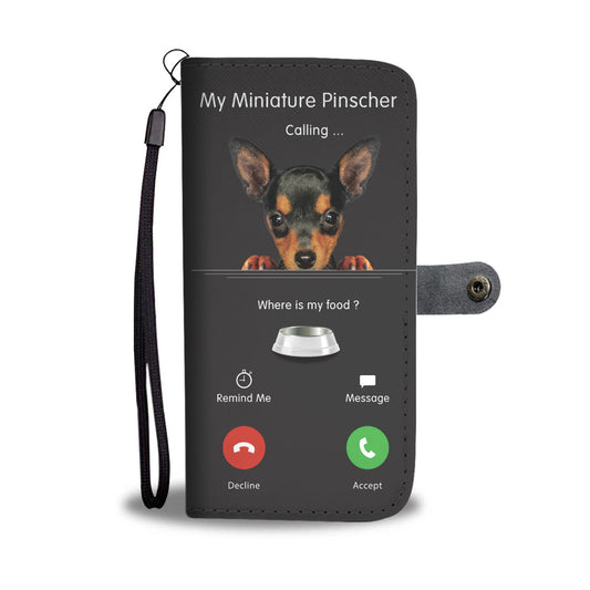 My Miniature Pinscher Is Calling - Wallet Case V1
