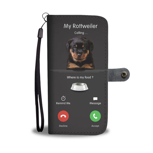 My Rottweiler Is Calling - Wallet Case V1