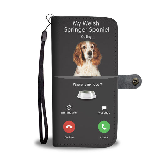 My Welsh Springer Spaniel Is Calling - Wallet Case V1