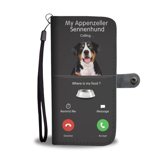 My Appenzeller Sennenhund Is Calling - Wallet Case V1