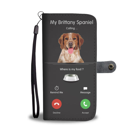 My Brittany Spaniel Is Calling - Wallet Case V1