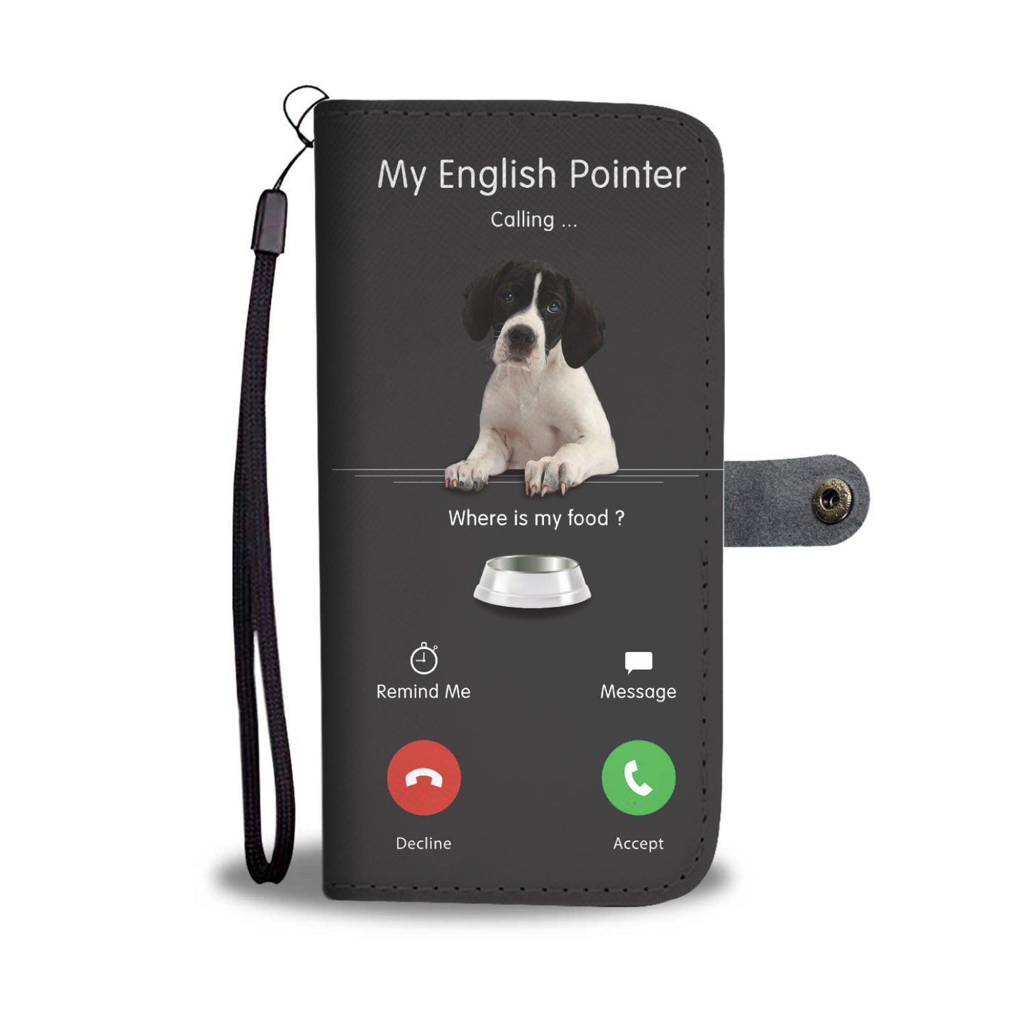 My English Pointer Is Calling - Wallet Case V1