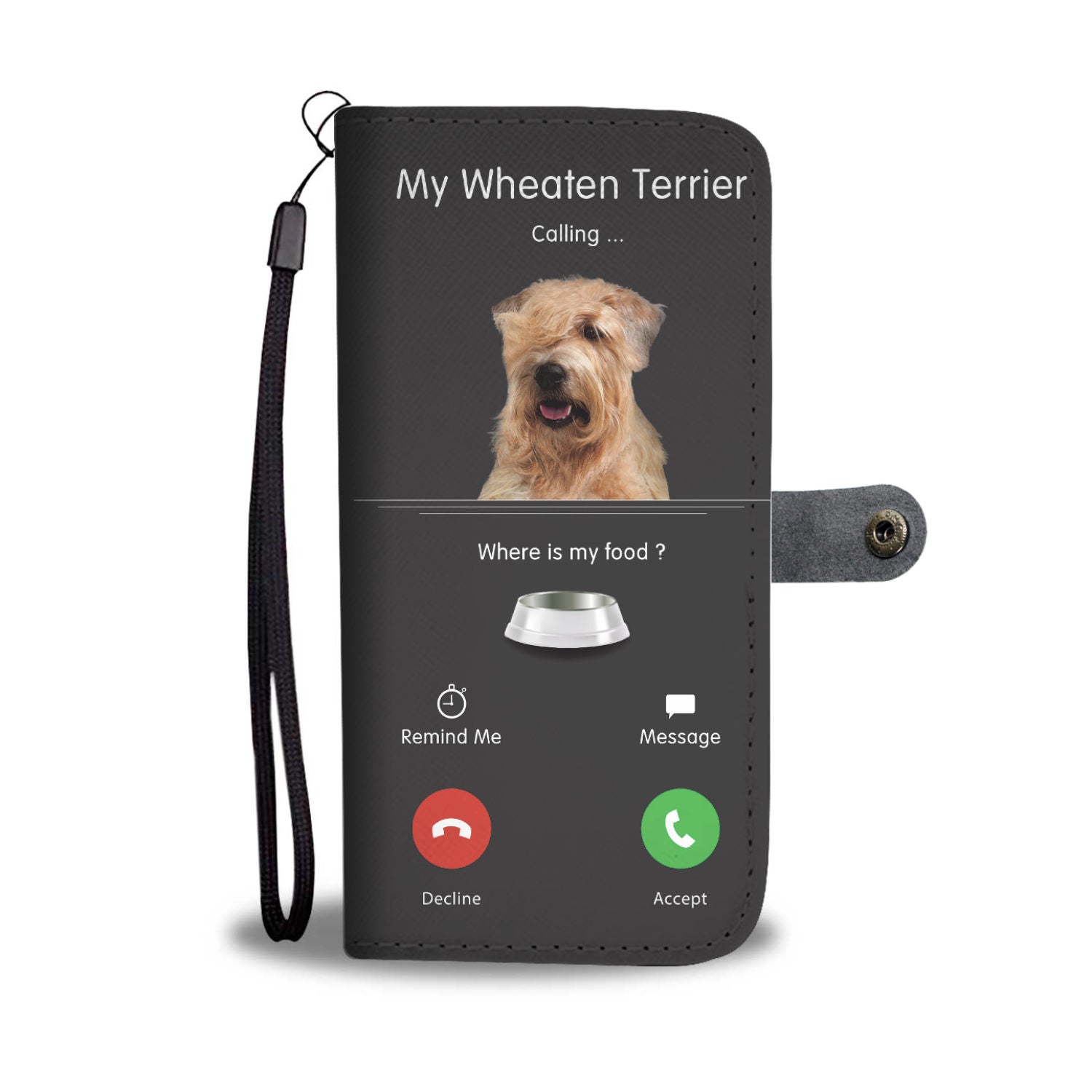 My Wheaten Terrier Is Calling - Wallet Case V1