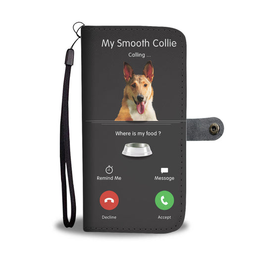 My Smooth Collie Is Calling - Wallet Case V1