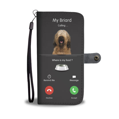 My Briard Is Calling - Wallet Case V1