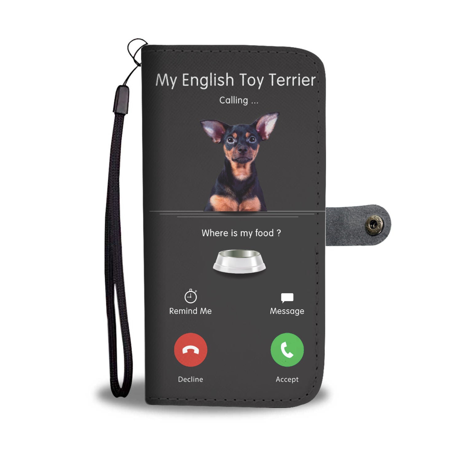 My English Toy Terrier Is Calling - Wallet Case V1