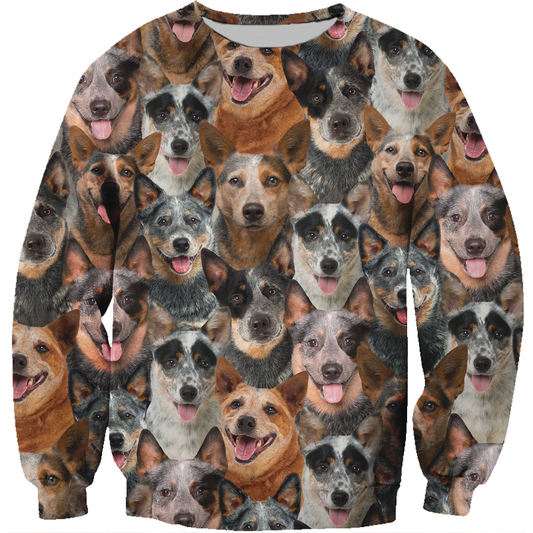 You Will Have A Bunch Of Australian Cattles - Sweatshirt V1
