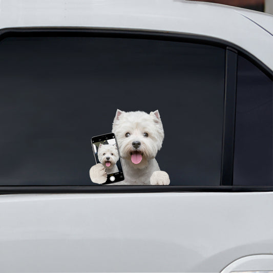 Do You Like My Selfie - West Highland White Terrier Car/ Door/ Fridge/ Laptop Sticker V1